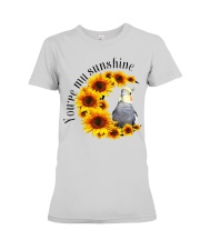 Cockatiel You Are My Sunshine Premium Fit Ladies Tee thumbnail