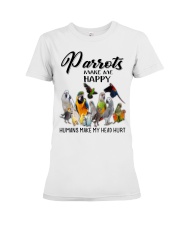 Parrots Make Me Happy Humans Make My Head Hurt Premium Fit Ladies Tee thumbnail