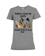 Parrots Make Me Happy Humans Make My Head Hurt Premium Fit Ladies Tee thumbnail