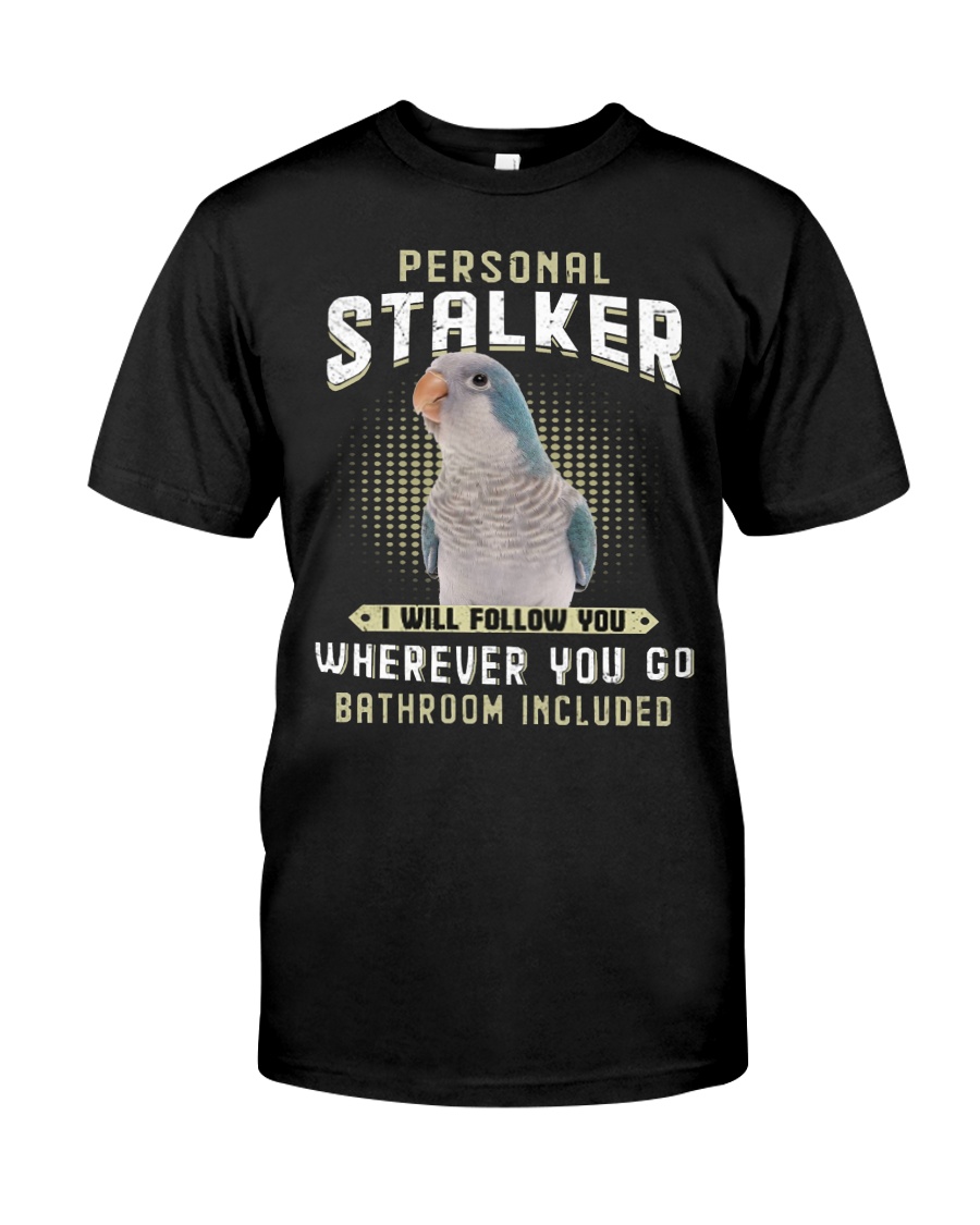 Personal Stalker Blue Quaker Classic T-Shirt