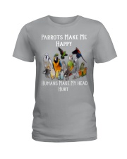 Parrots Make Me Happy Humans Make My Head Hurt Ladies T-Shirt thumbnail