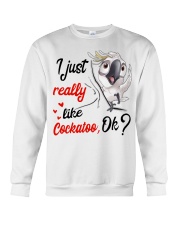 I just Really Like Cockatoo ok Crewneck Sweatshirt thumbnail