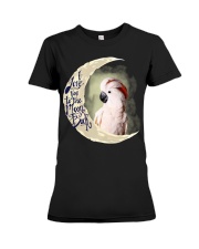 Moluccan Cockatoo I Love You To The Moon And Back Premium Fit Ladies Tee thumbnail
