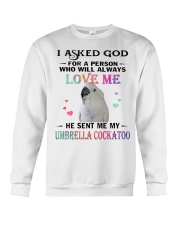 My Umbrella Cockatoo Loves Me Crewneck Sweatshirt thumbnail