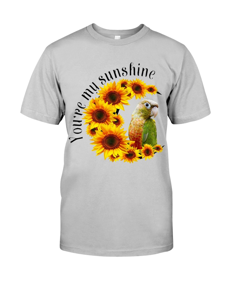 Pineapple Conure You Are My Sunshine Classic T-Shirt