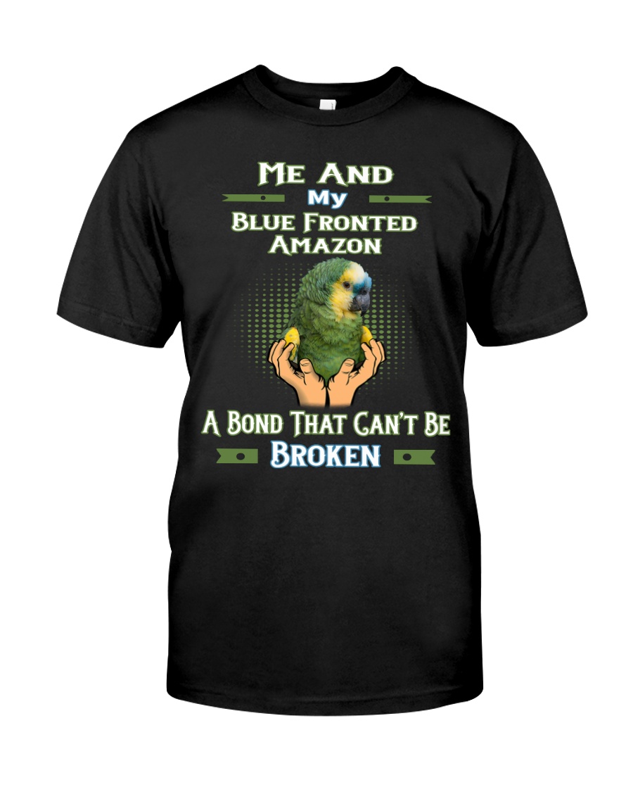 True Love Me And My Blue Fronted Amazon Classic T-Shirt