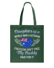 AU WWII Veteran's Daughter-Dad Paid Tote Bag thumbnail