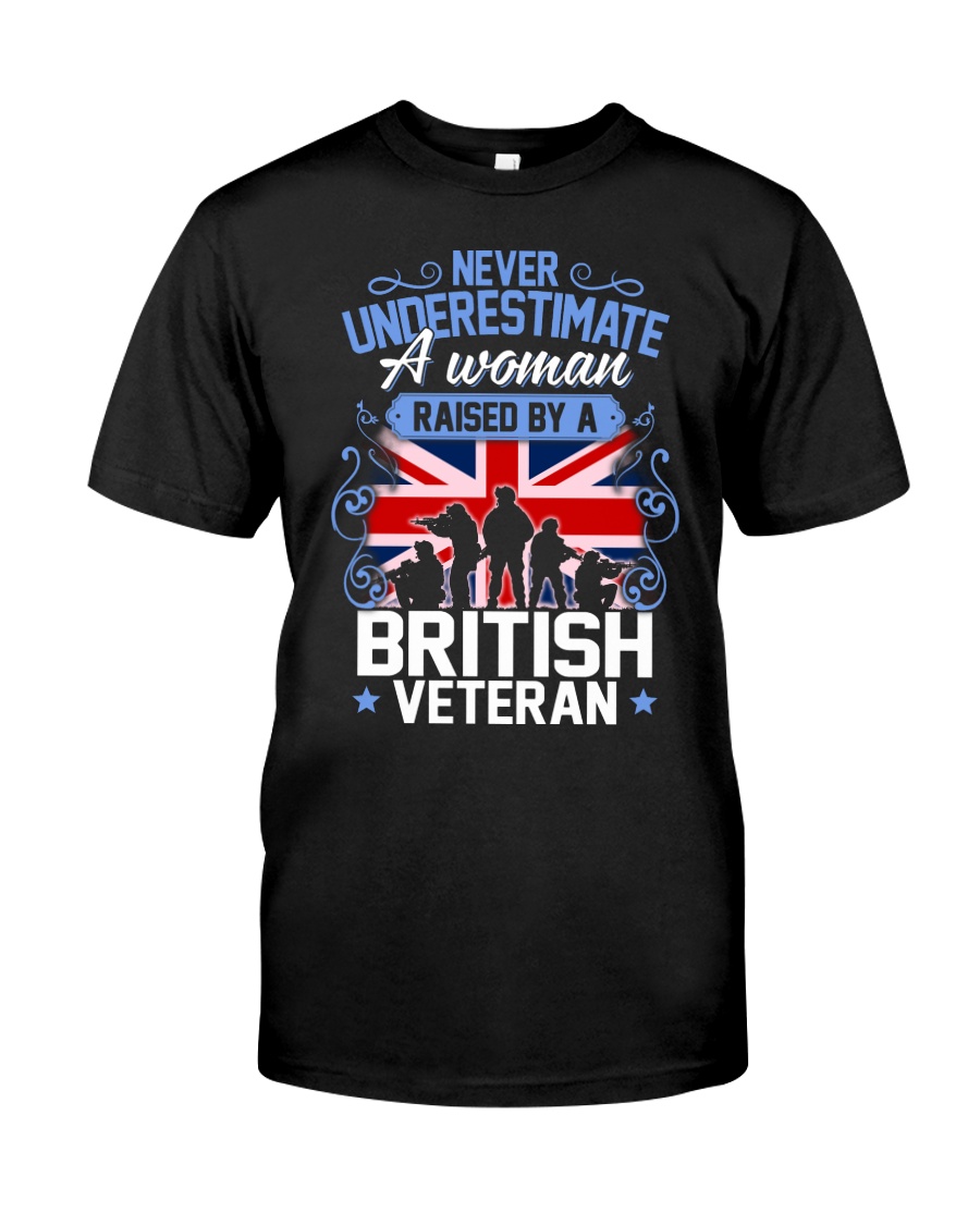 A Woman Raised By A British Veteran Classic T-Shirt