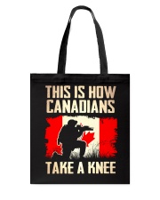Canadians Take A Knee Tote Bag thumbnail