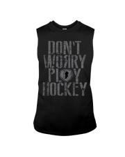 DON'T WORRY PLAY HOCKEY Sleeveless Tee tile
