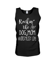 Rocking The Dog Mom and Hairstylist Life T-Shirt Unisex Tank thumbnail