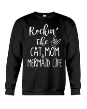 Rockin The Cat Mom and Mermaid Life T-shirt Crewneck Sweatshirt thumbnail