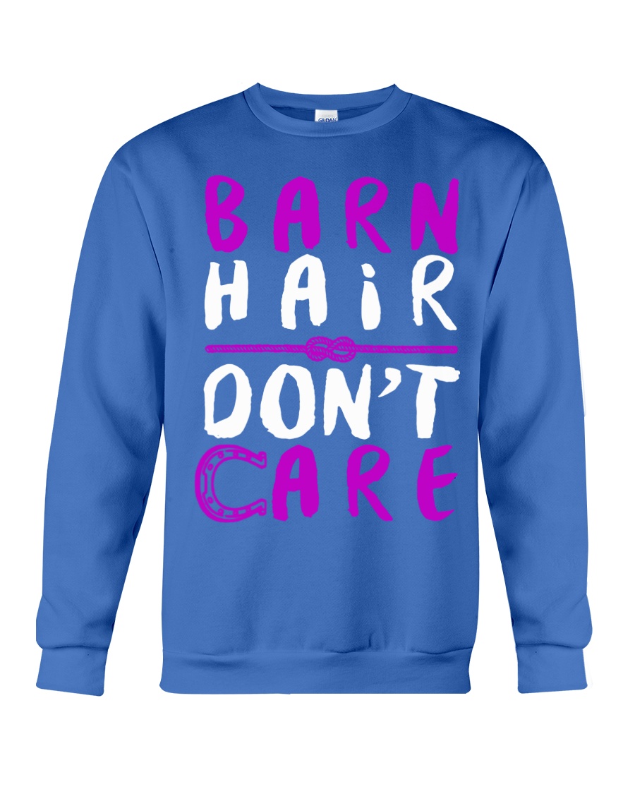 Barn Hair Don't Care Crewneck Sweatshirt