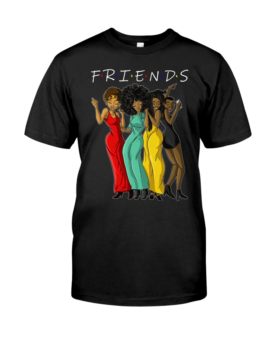 Melanin Friends T-shirt Black Women Gift Idea Classic T-Shirt