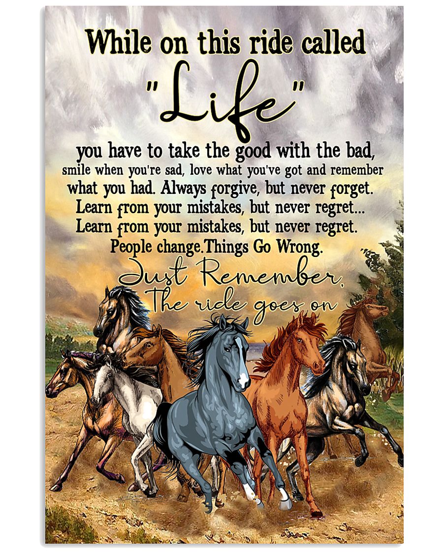 Horse While On This Ride Called Life You Have To 11x17 Poster