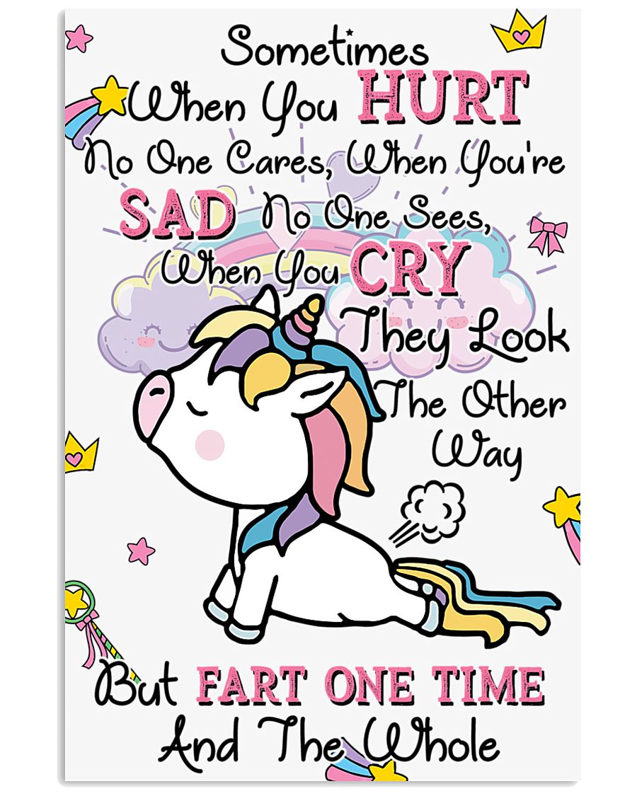 Unicorn Sometime When You Hurt 16x24 Poster