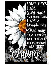 Hippie Somedays I Am Wild Child And Some Days 16x24 Poster front