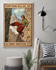Climbing Choose something fun 16x24 Poster lifestyle-poster-1