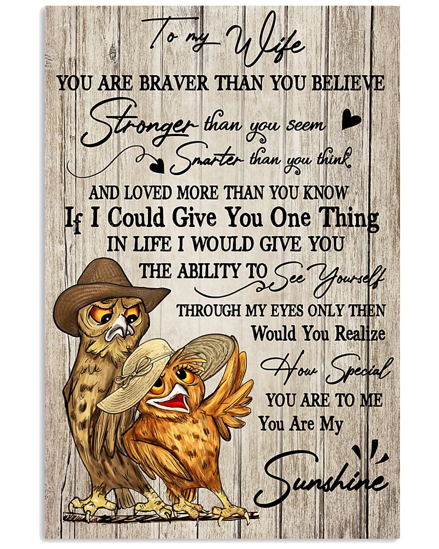 Owl To My Wife You Are Braver than You Believe 11x17 Poster