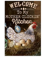 Chicken Welcome To My Mother's Cluckin 16x24 Poster front
