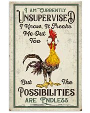 Chicken I Am Currently Unsupervised 16x24 Poster front