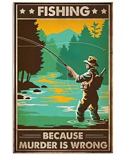 Fishing Because 16x24 Poster front