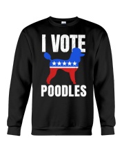 Hilarious Poodle Dog Election Campaign Sarcasm Fun Crewneck Sweatshirt thumbnail