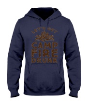 LETS GET CAMPFIRE DRUNK Hooded Sweatshirt thumbnail