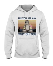 Eff You See Kay Hooded Sweatshirt thumbnail