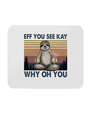 Eff You See Kay Mousepad thumbnail