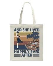 And She Lived Happily Tote Bag thumbnail
