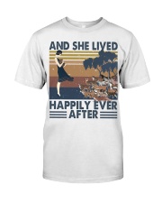 And She Lived Happily Classic T-Shirt thumbnail
