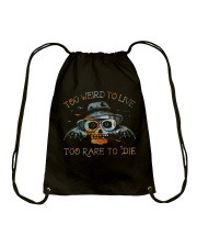 Too Weird To Live1 Drawstring Bag thumbnail