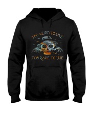 Too Weird To Live1 Hooded Sweatshirt thumbnail
