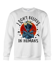 I Dont Believe In Humans Crewneck Sweatshirt tile
