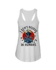 I Dont Believe In Humans Ladies Flowy Tank tile