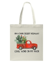 On A Dark Desert Highway Cool Wind In My Hair Tote Bag tile