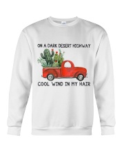 On A Dark Desert Highway Cool Wind In My Hair Crewneck Sweatshirt tile