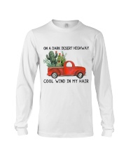 On A Dark Desert Highway Cool Wind In My Hair Long Sleeve Tee tile