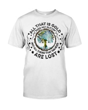 All That Is Gold Classic T-Shirt front