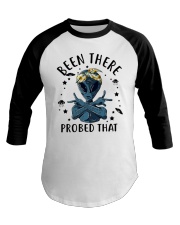Been There Probed That Baseball Tee thumbnail