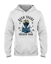 Been There Probed That Hooded Sweatshirt front