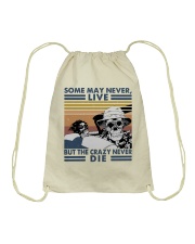 Some May Never Life1 Drawstring Bag thumbnail
