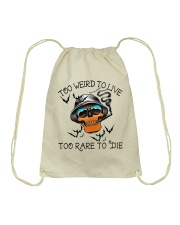 Too Weird To Live2 Drawstring Bag thumbnail