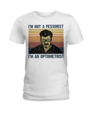 Im Not A Pessimist Ladies T-Shirt tile