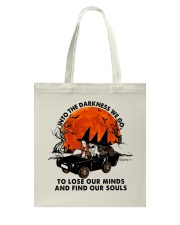 Into The Darkness We Go Tote Bag thumbnail