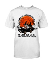 Into The Darkness We Go Classic T-Shirt front