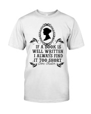 If A Book Is Well Classic T-Shirt front