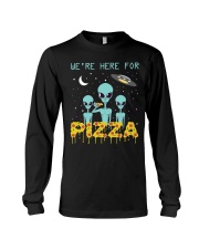 We Are Here For Pizza Long Sleeve Tee thumbnail