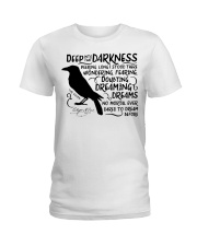 Deep Into That Darkness Ladies T-Shirt tile